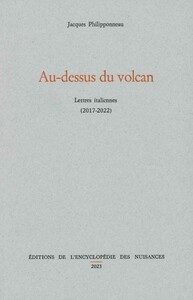 AU-DESSUS DU VOLCAN - LETTRES ITALIENNES (2017-2022)