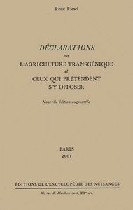 DECLARATIONS SUR L'AGRICULTURE TRANSGENIQUE ET CEUX QUI PRETENDENT S'Y OPPOSER