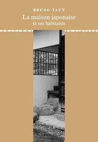 LA MAISON JAPONAISE ET SES HABITANTS
