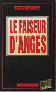 LE FAISEUR D'ANGE