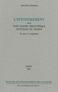 L' Effondrement de la très grande Bibliothèque Nationale de France
