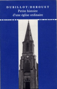 PETITE HISTOIRE D'UNE EGLISE ORDINAIRE