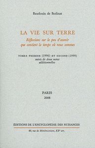 LA VIE SUR TERRE T. 1 ET T. 2 - SUIVI DE DEUX NOTES ADDITIONNELLES
