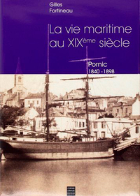 Pornic, Vie Maritime Au Xixè Écrivain