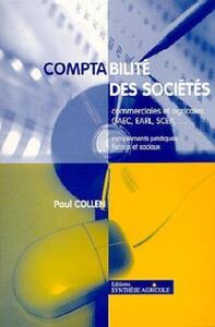 COMPTABILITE DES SOCIETES COMMERCIALES ET AGRICOLES : GAEC, EARL, SCEA, ... COMPLEMENTS JURIDIQUES,