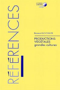 REFERENCES : PRODUCTIONS VEGETALES GRANDES CULTURES