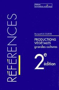 REFERENCES PRODUCTIONS VEGETALES GRANDES CULTURES 2  ED