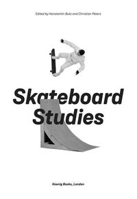 Skateboard Studies /anglais