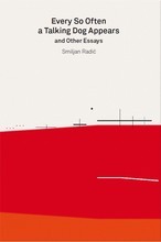 Smiljan Radic Every So Often a Talking Dog Appears and Other Essays (2G Essays) /anglais