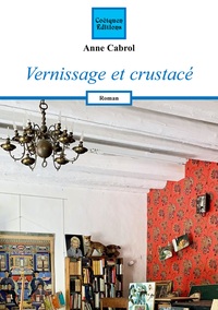 VERNISSAGE ET CRUSTACE