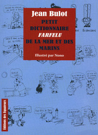 PETIT DICTIONNAIRE FARFELU DE LA MER