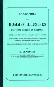 BIOGRAPHIES DES HOMMES ILLUSTRES DES TEMPS ANCIENS