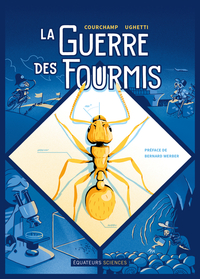 LA GUERRE DES FOURMIS