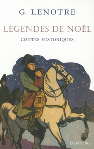 Légendes de Noël - Contes historiques