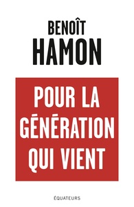 POUR LA GENERATION QUI VIENT