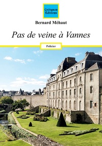 Pas de veine à Vannes