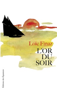 L'OR DU SOIR