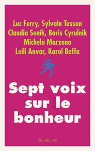 Sept voix sur le bonheur