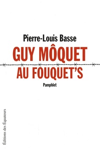 GUY MOQUET AU FOUQUET'S