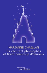 ILS VECURENT PHILOSOPHES ET FIRENT BEAUCOUP D'HEUREUX
