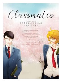 Classmates, Vol. 3: Sotsu gyo sei -Spring-