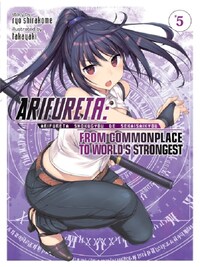 Arifureta From Commonplace to World's Strongest Vol. 5