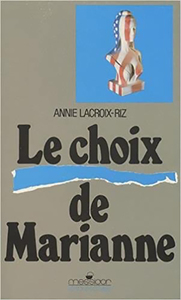 CHOIX DE MARIANNE (LE)