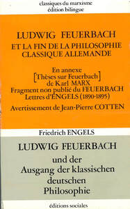 Ludwig Feuerbach et la fin de la philosophie classique allemande (Bilingue)