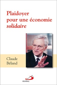 PLAIDOYER POUR UNE ECONOMIE SOLIDAIRE