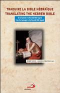 TRADUIRE LA BIBLE HEBRAIQUE