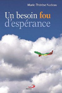 BESOIN FOU D'ESPERANCE (UN)