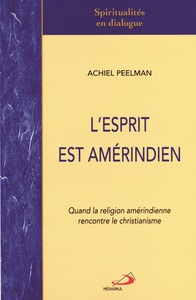 ESPRIT EST AMERINDIEN (L')