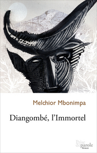 DIANGOMBE, L'IMMORTEL