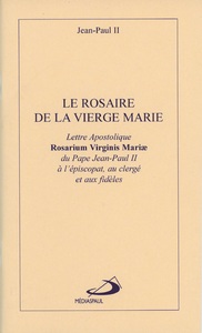 ROSAIRE DE LA VIERGE MARIE (LE)