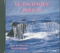 LE PACIFIQUE BLEU II - CD - AUDIO