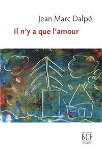 Il n'y a que l'amour