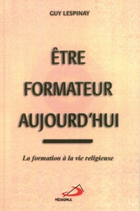 ETRE FORMATEUR AUJOURD'HUI