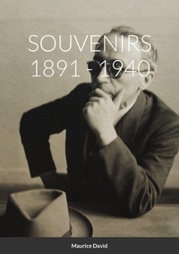 SOUVENIRS 1891 - 1940