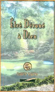 être dévoué à Dieu