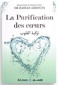 LA PURIFICATION DES COEURS