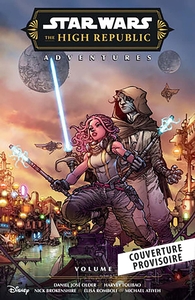 Star Wars - La Haute République - Aventures - Phase III T01