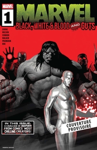 Marvel : Black, White & Blod and Guts