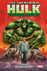 HULK T01 : L'AGE DES MONSTRES