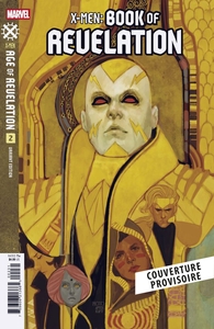 X-MEN : AGE OF REVELATION N 05 - EDITION COLLECTOR - COMPTE FERME