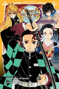 DEMON SLAYER - ROMAN JEUNESSE T02 : LES LIENS FRATERNELS ET LES POURFENDEURS DE DEMONS