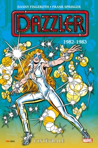 Dazzler : L'intégrale 1982-1983 (T02)