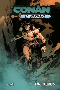 Conan le Barbare T03 : L'âge inconquis