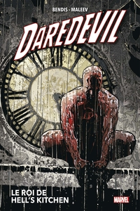 Daredevil T03 (Nouvelle édition) : Le roi de Hell's Kitchen