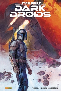 Star Wars Dark Droids N°01 : Le fléau des droïdes (Edition collector) - COMPTE FERME