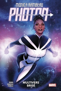 MONICA RAMBEAU - PHOTON : MULTIVERS BRISE